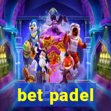 bet padel